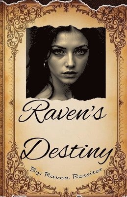 Raven Rossiter - Raven's Destiny, Häftad