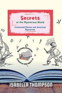 bokomslag Secrets of the Mysterious World