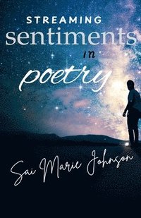 bokomslag Streaming Sentiments in Poetry
