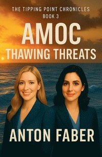 bokomslag AMOC Thawing Threats