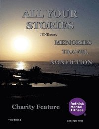 bokomslag All Your Stories Anthology June 2025