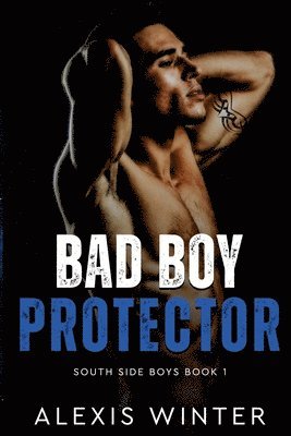 Alexis Winter - Bad Boy Protector, Häftad