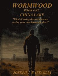 bokomslag Wormwood: China Lake Book One