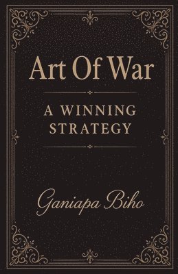 bokomslag Art Of War: A Winning Strategy