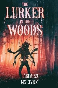 bokomslag The Lurker in the Woods
