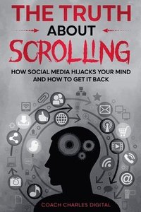 bokomslag Truth About Scrolling