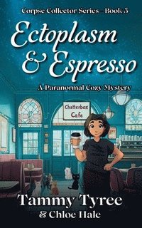 bokomslag Ectoplasm & Espresso