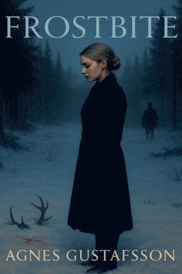 bokomslag Frostbite: A Nordic Noir Romance