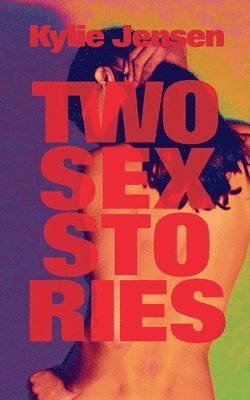 Two Sex Stories 1