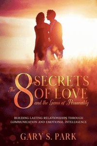 bokomslag 8 Secrets Of Love and the Gems Of Personality