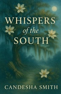 bokomslag Whispers Of The South