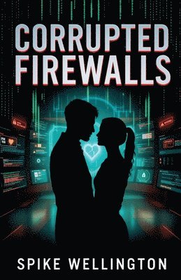 Corrupted Firewalls
