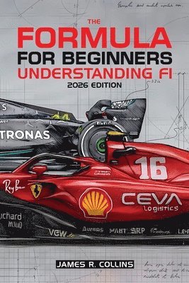 Formula for Beginners Understanding F1 2026 Edition