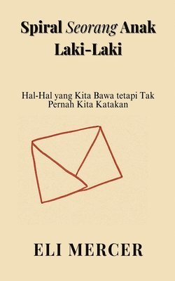 bokomslag Spiral Seorang Anak Laki-Laki