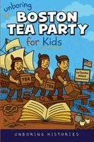 Unboring Boston Tea Party for Kids