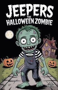 bokomslag Jeepers the Halloween Zombie