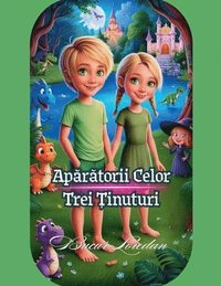 bokomslag Ap?r?torii Celor Trei ?inuturi