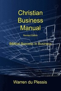 bokomslag Christian Business Manual