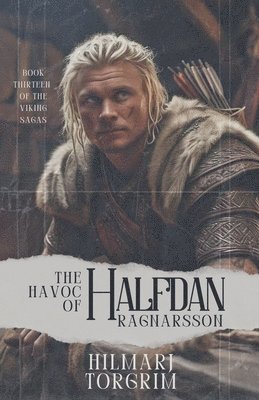 bokomslag The Havoc of Halfdan Ragnarsson
