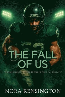 Nora Kensington - Fall of Us, Häftad