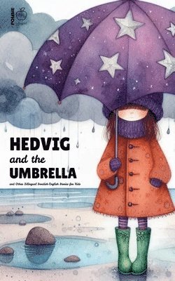 Pomme Bilingual - Hedvig and the Umbrella and Other Bilingual Swedish-English Stories for Kids, Häftad
