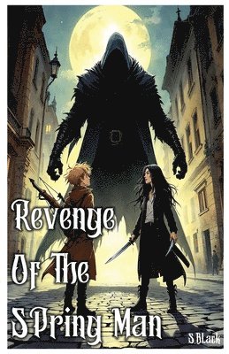 Revenge Of The Spring Man