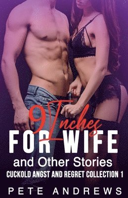 bokomslag 9 Inches For Wife and Other Stories