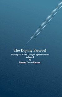bokomslag Dignity Protocol