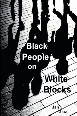 bokomslag Black People: on White Blocks