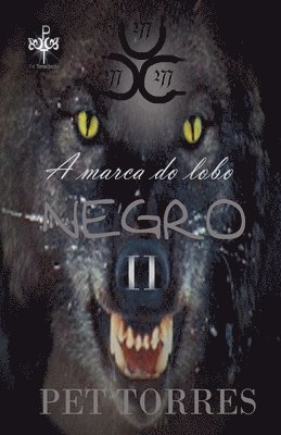 Pet Torres - A marca do lobo negro II, Häftad