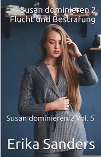 bokomslag Susan dominieren 2. Flucht und Bestrafung