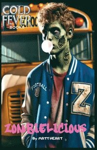 bokomslag Zombielicious