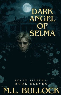 bokomslag Dark Angel of Selma