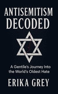 bokomslag Antisemitism Decoded