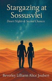 bokomslag Stargazing at Sossusvlei