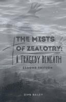 Mists of Zealotry 1