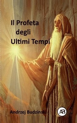 bokomslag Profeta degli Ultimi Tempi