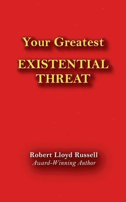 Robert Lloyd Russell - Existential Threat, Häftad