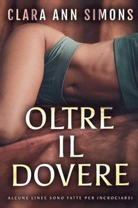 bokomslag Oltre il dovere