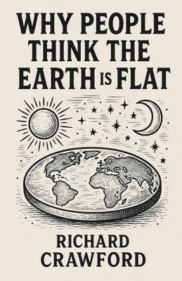 The Earth Is Flat