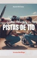 bokomslag Nos decían los Reyes de las Pistas de 110
