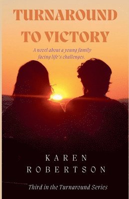 Karen Robertson - Turnaround To Victory, Häftad
