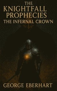 bokomslag Knightfall Prophecies