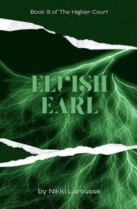 bokomslag Elvish Earl