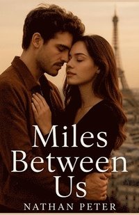 bokomslag Miles Between Us