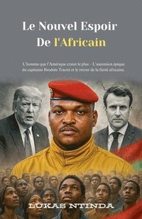 bokomslag Le Nouvel Espoir De l'Africain