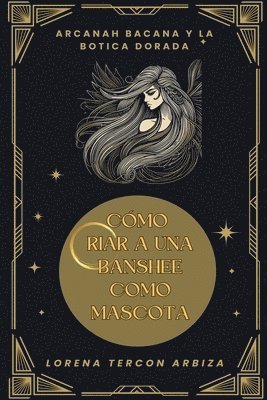 Cómo criar a una banshee como mascota 1