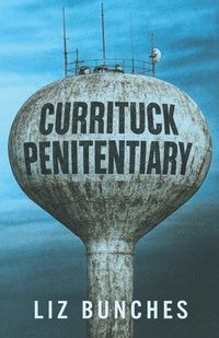 bokomslag Currituck Penitentiary