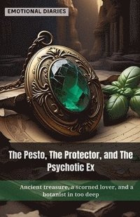 bokomslag Pesto, The Protector, and The Psychotic Ex