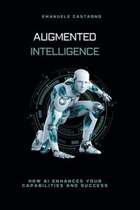 bokomslag Augmented Intelligence